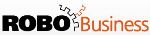 RoboBusiness Seeks Qualified Presenters for 2014 Conference Program