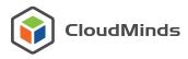 CloudMinds Creates Cloud Intelligence-Based Ecosystem