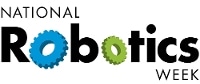 National Robotics Week 2017 to Help Spark Interest in Robotics and STEM